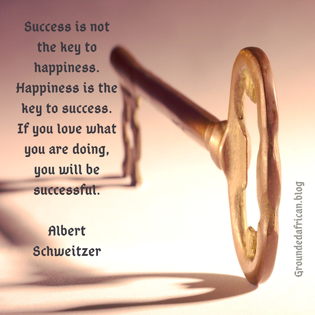 Key. Quote by Albert Schweitzer 