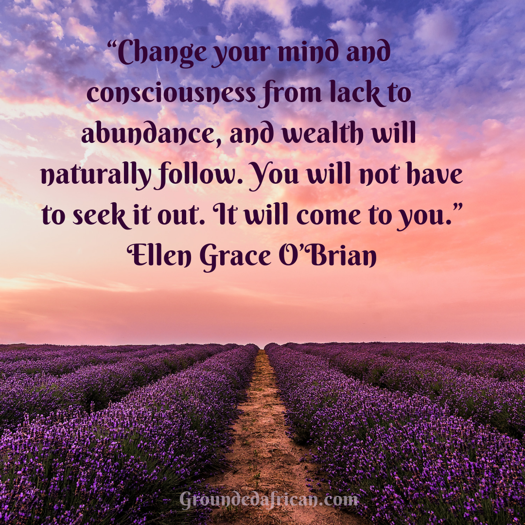 Field of lavender. Quote by Ellen Grace O’ Brian