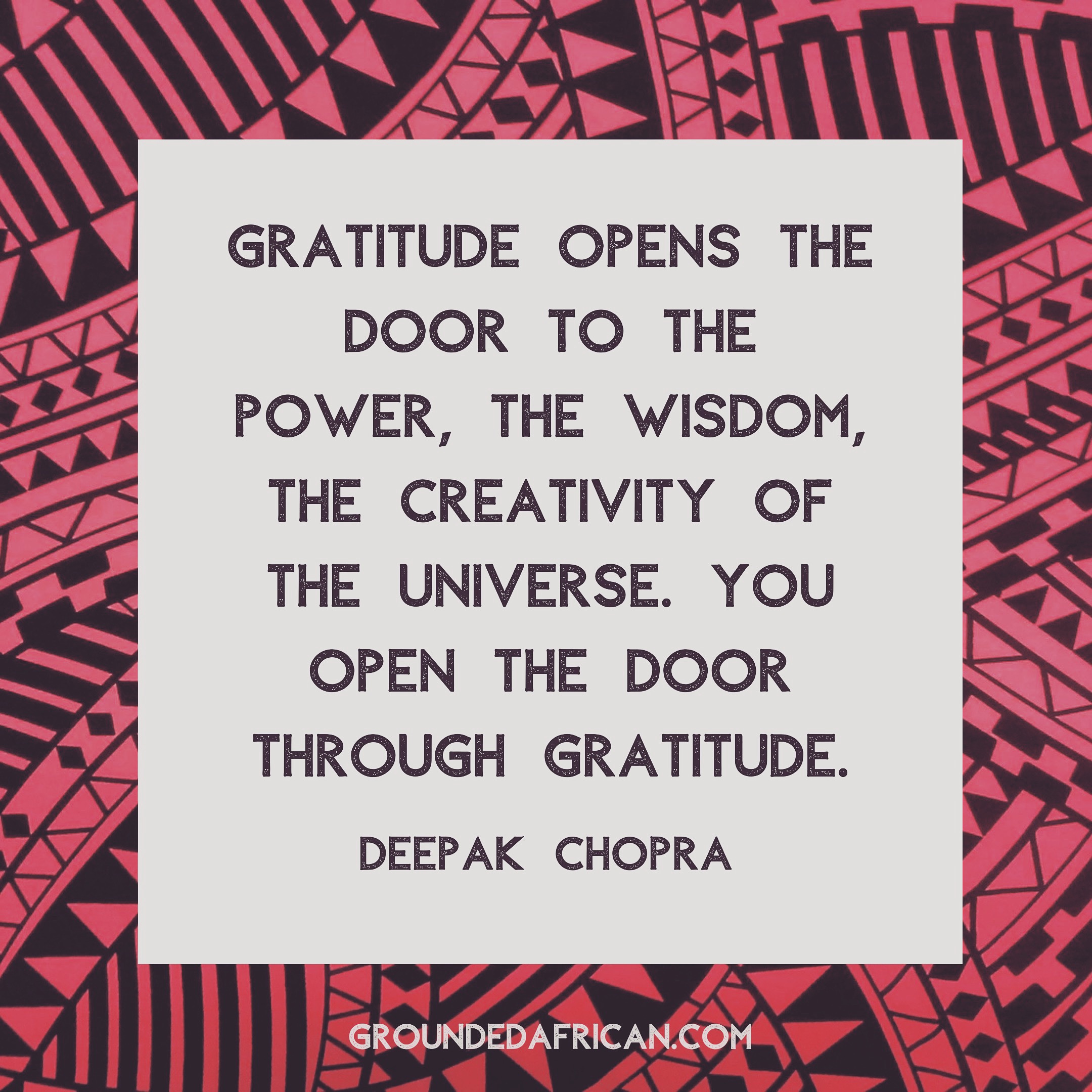 Quote about gratitude by Deepak Chopra in a white square over pink African print 
