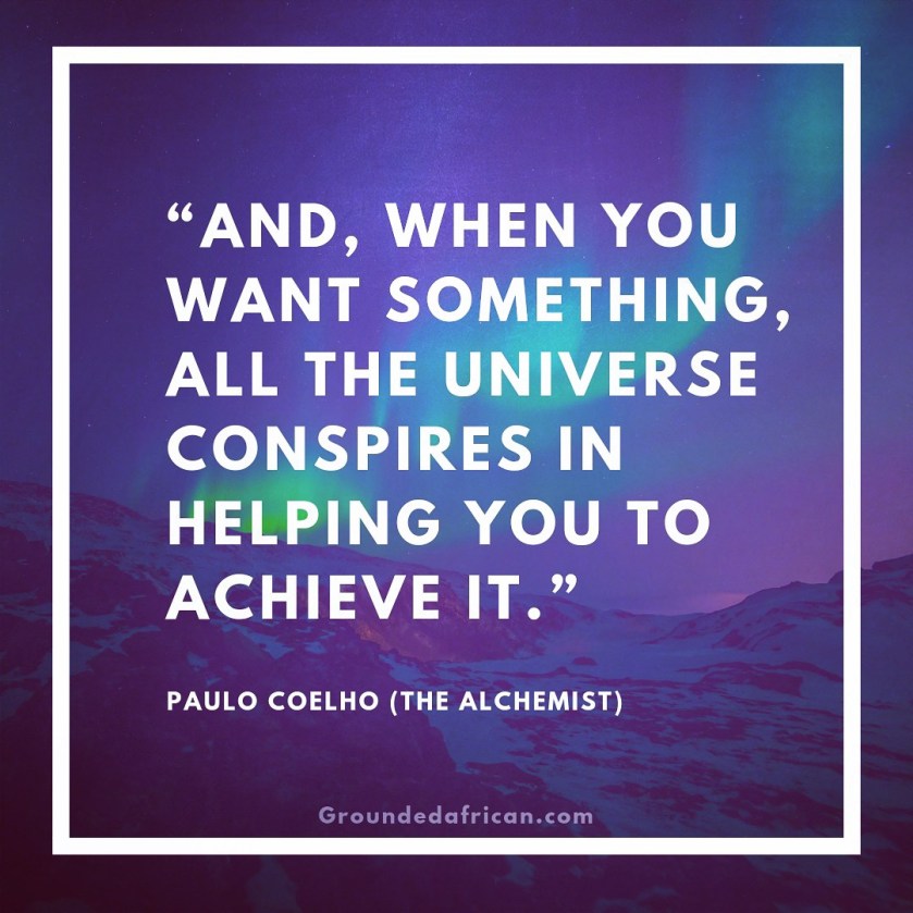 Aurora borealis. Quote by Paulo Coelho from the Alchemist 