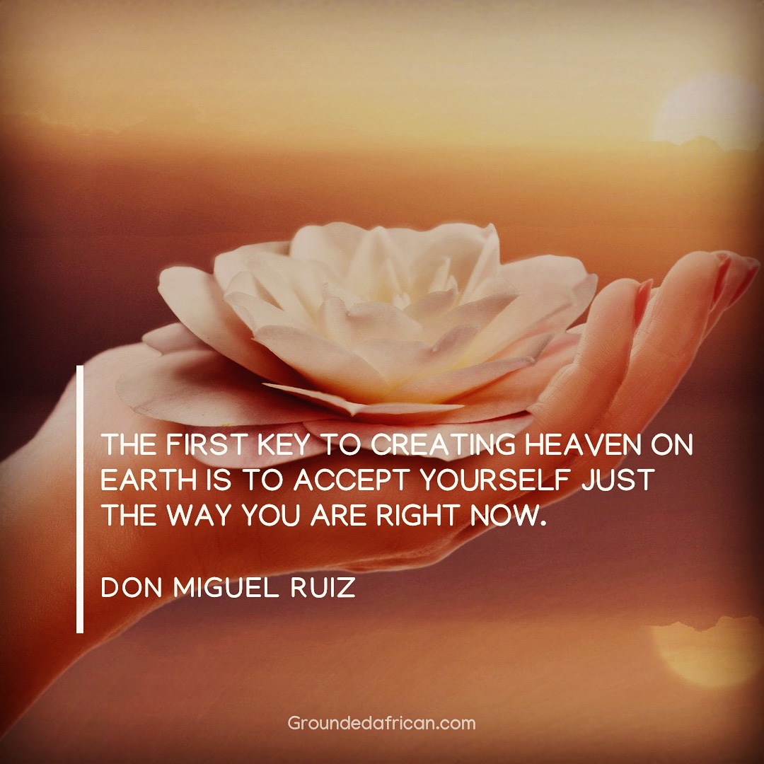 Daily Quote: Don Miguel Ruiz – Grounded African, image size:1080x1080